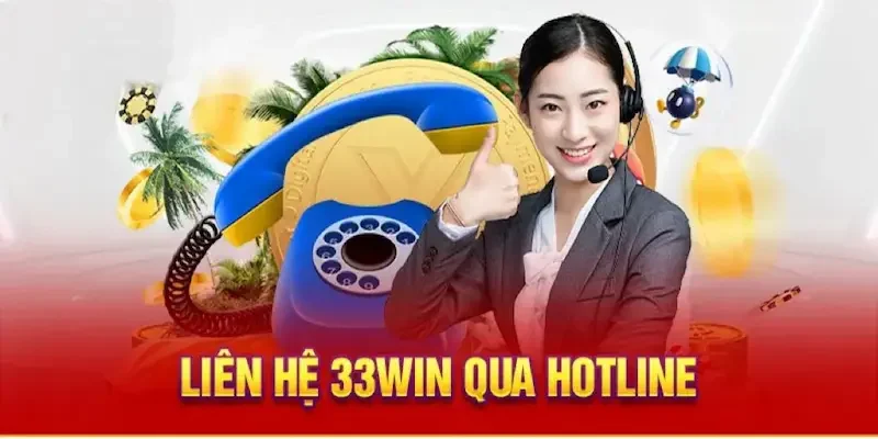 Liên hệ với 33win qua hotline