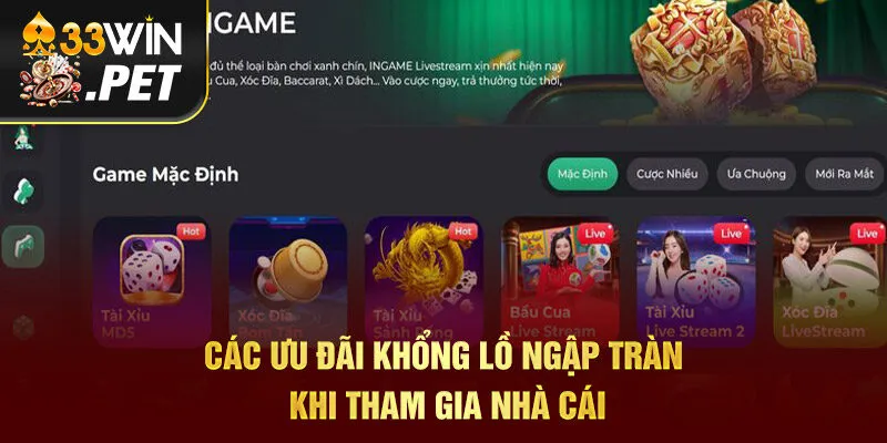 Các ưu đãi khổng lồ ngập tràn khi tham gia nhà cái